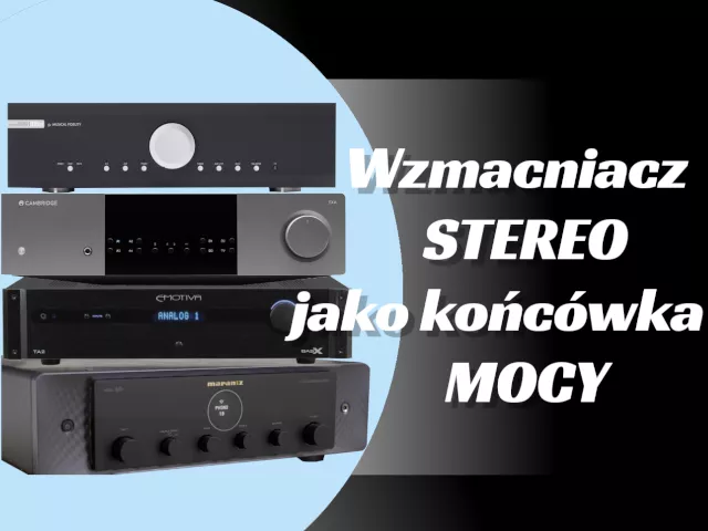 Wzmacniacz stereo jako końcówka mocy